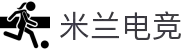 米兰电竞(中国)官方网站 - MILAN GAME